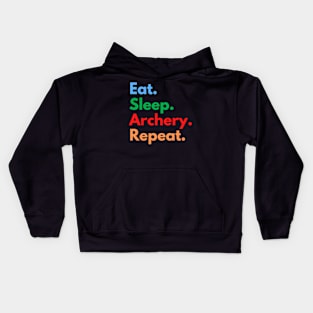 Eat. Sleep. Archery. Repeat. Kids Hoodie